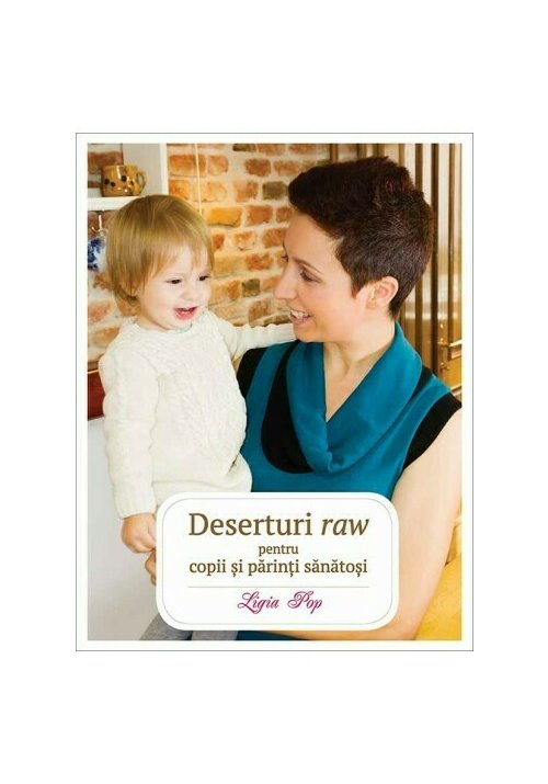 Deserturi raw pentru copii si parinti sanatosi