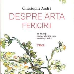 Despre arta fericirii