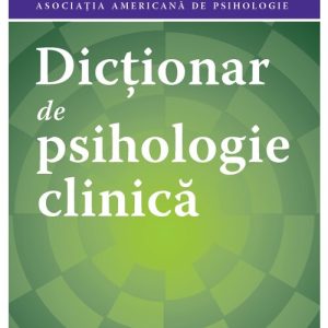 dictionar-de-psihologie-clinica-13705-4.jpeg Dictionar de psihologie clinica