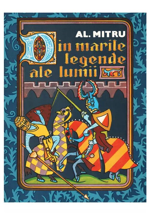 Din marile legende ale lumii