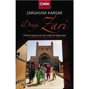 draga-zari-povesti-nespuse-ale-unor-femei-din-afganistan-23737-4.jpeg Draga Zari. Povesti nespuse ale unor femei din Afganistan