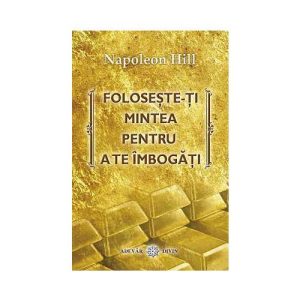 Foloseste-ti mintea pentru a te imbogati