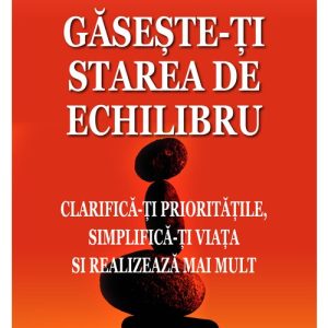 Gaseste-ti starea de echilibru