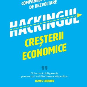 Hackingul cresterii economice