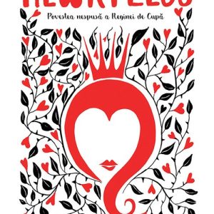 Heartless: Povestea nespusa a Reginei de Cupa