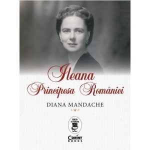 Ileana, Principesa Romaniei