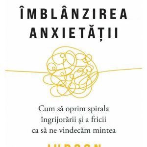 imblanzirea-anxietatii-29752-4.jpeg Imblanzirea anxietatii