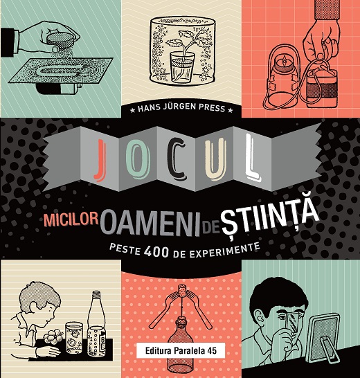jocul_micilor_oameni_de_stiinta_3118-3_1.jpg Jocul micilor oameni de știință. Peste 400 de experimente