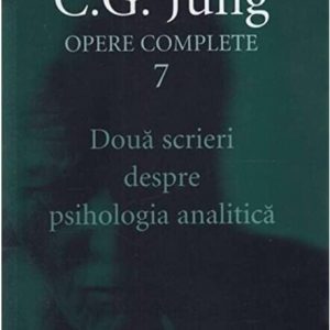jung7.jpg Două scrieri despre psihologia analitică (Opere complete, vol. 7)