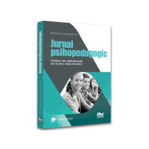jurnal-psihopedagogic-tehnici-de-comunicare-cu-elevii-adolescenti-34894-4.jpeg Jurnal psihopedagogic. Tehnici de comunicare cu elevii adolescenti