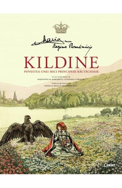 kildine.jpg Kildine. Povestea unei principese rautacioase