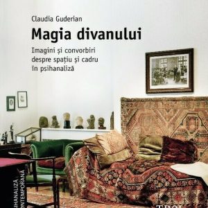magia-divanului-imagini-si-convorbiri-despre-spatiu-si-cadru-in-psihanaliza-31351-4.jpeg Magia divanului. Imagini si convorbiri despre spatiu si cadru in psihanaliza