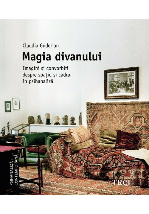 magia-divanului-imagini-si-convorbiri-despre-spatiu-si-cadru-in-psihanaliza-31351-4.jpeg Magia divanului. Imagini si convorbiri despre spatiu si cadru in psihanaliza