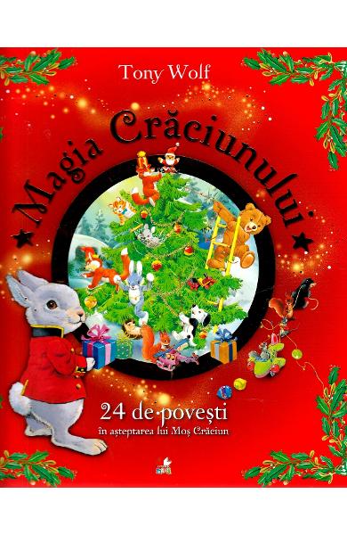 magia_craciunului.jpg Magia Craciunului. 24 de povesti in asteptarea lui Mos Craciun