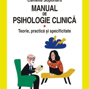 manual_7.jpg Manual de psihologie clinică (vol. I). Teorie, practică și specificitate