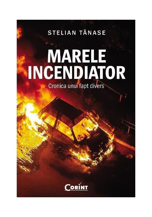marele-incendiator-9589-4.jpeg Marele incendiator