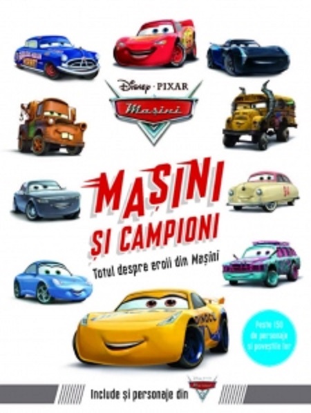masini-si-campioni-disney-pixar-2018.jpg Masini. Masini si campioni. Totul despre eroii din Masini