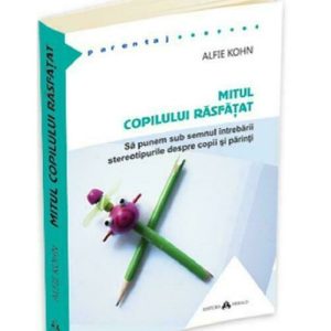 mitul-copilului-rasfatat-15709-4.jpeg Mitul copilului rasfatat