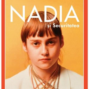 nadia-si-securitatea-23416-4.jpeg Nadia si securitatea