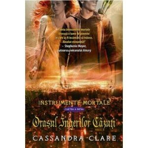 orasul-ingerilor-cazuti-instrumente-mortale-cartea-a-4-a-26713-4.jpeg Orasul Ingerilor Cazuti (Instrumente Mortale, cartea a 4-a)
