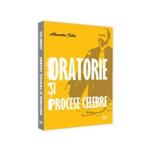 Oratorie si procese celebre