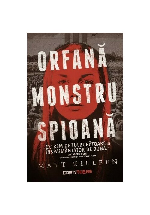 Orfana, monstru, spioana