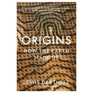 Origins: How The Earth Made Us