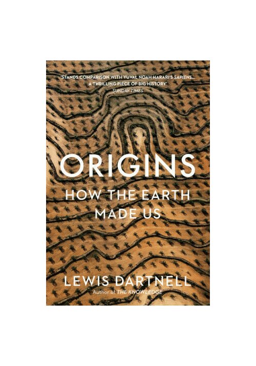 Origins: How The Earth Made Us