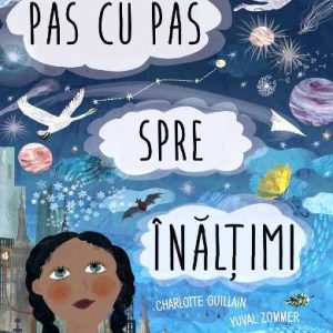 Pas cu pas spre inaltimi
