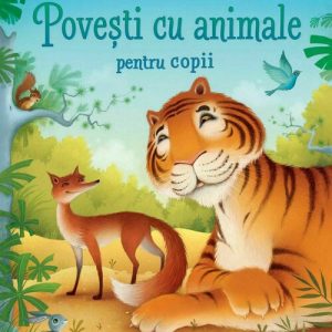 Povesti cu animale pentru copii (Usborne)