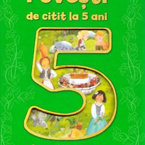 povesti_de_citit_la_5_ani.jpg Povesti de citit la 5 ani