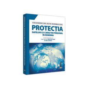 Protectia datelor cu caracter personal in Romania