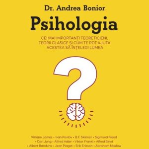 psihologia_cei_mai_importanti_teoreticieni.jpg Psihologia. Cei mai importanți teoreticieni, teorii clasice și cum te pot ajuta acestea să înţelegi lumea