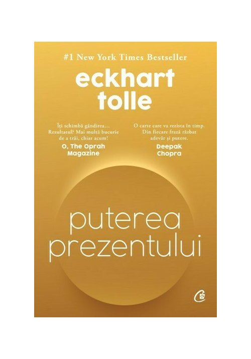 Puterea prezentului. Editie de Colectie