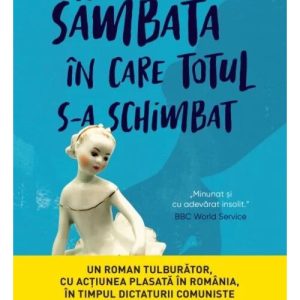 Sambata in care totul s-a schimbat