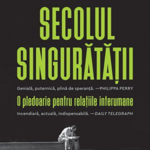 secolul-singuratatii.jpg Secolul singurătății