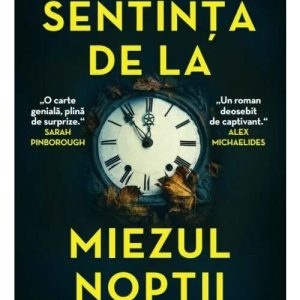 sentinta-de-la-miezul-noptii-9786063393594-37477-4.jpeg Sentinta de la miezul noptii