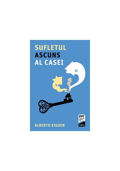 Sufletul ascuns al casei
