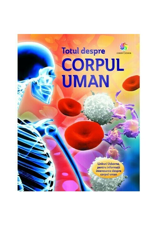 Totul despre corpul uman