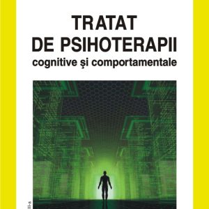 Tratat de psihoterapii cognitive și comportamentale