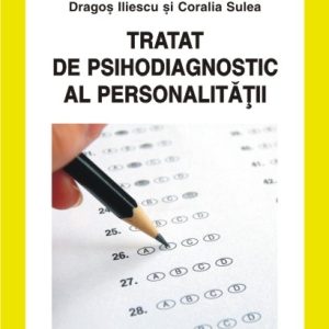 tratat_2.jpg Tratat de psihodiagnostic al personalitatii