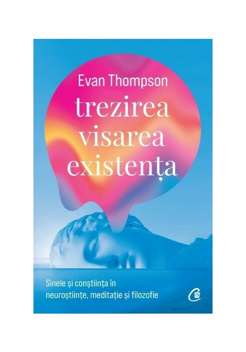 trezirea-visarea-existenta-32359-4.jpeg Trezirea, visarea, existenta