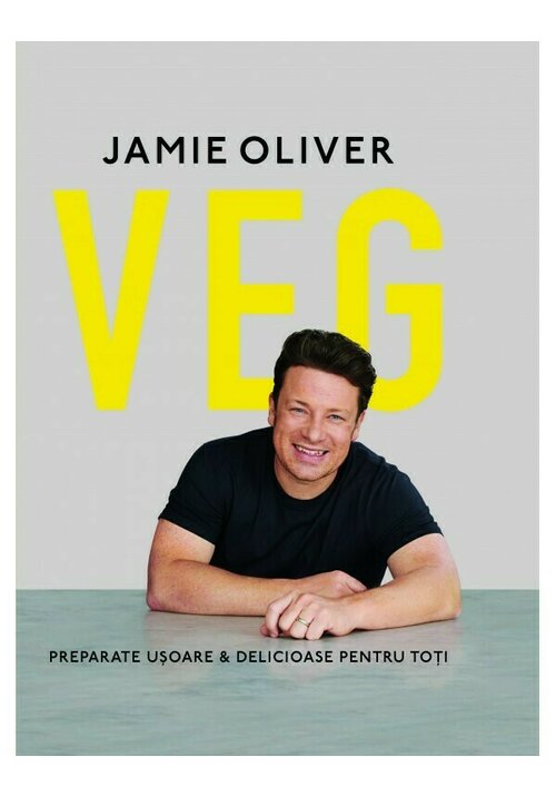 veg-preparate-usoare-delicioase-pentru-toti-16867-4.jpeg VEG: Preparate usoare & delicioase pentru toti