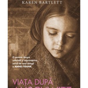 Viata dupa Auschwitz