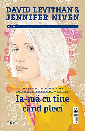 cover-29.jpg Ia-ma cu tine c?nd pleci - David Levithan