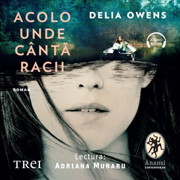 Acolo unde c?nta racii - Audiobook - Delia Owens
