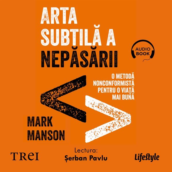 Arta subtila a nepasarii - Audiobook - Mark Manson