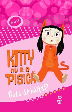 cover-9.jpg Kitty nu e o pisica. Gata de bai?a? - Jess Black