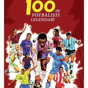 100-de-fotbalisti-legendari-9786066682886-40513-4.jpeg 100 de fotbalisti legendari
