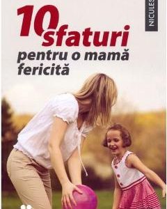 1072624-1-small-1.jpg 10 sfaturi pentru o mama fericita - Meg Meeker